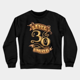 level 30 unlocked Crewneck Sweatshirt